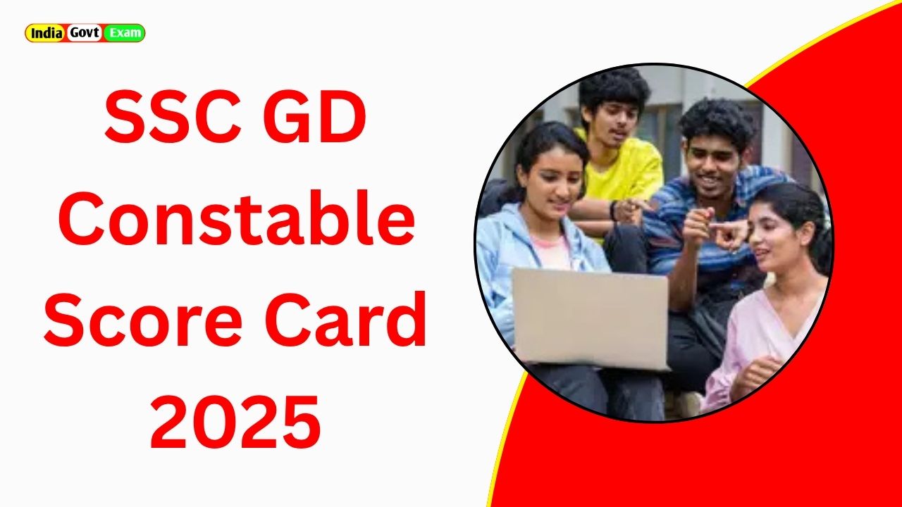 SSC GD Score Card 2025