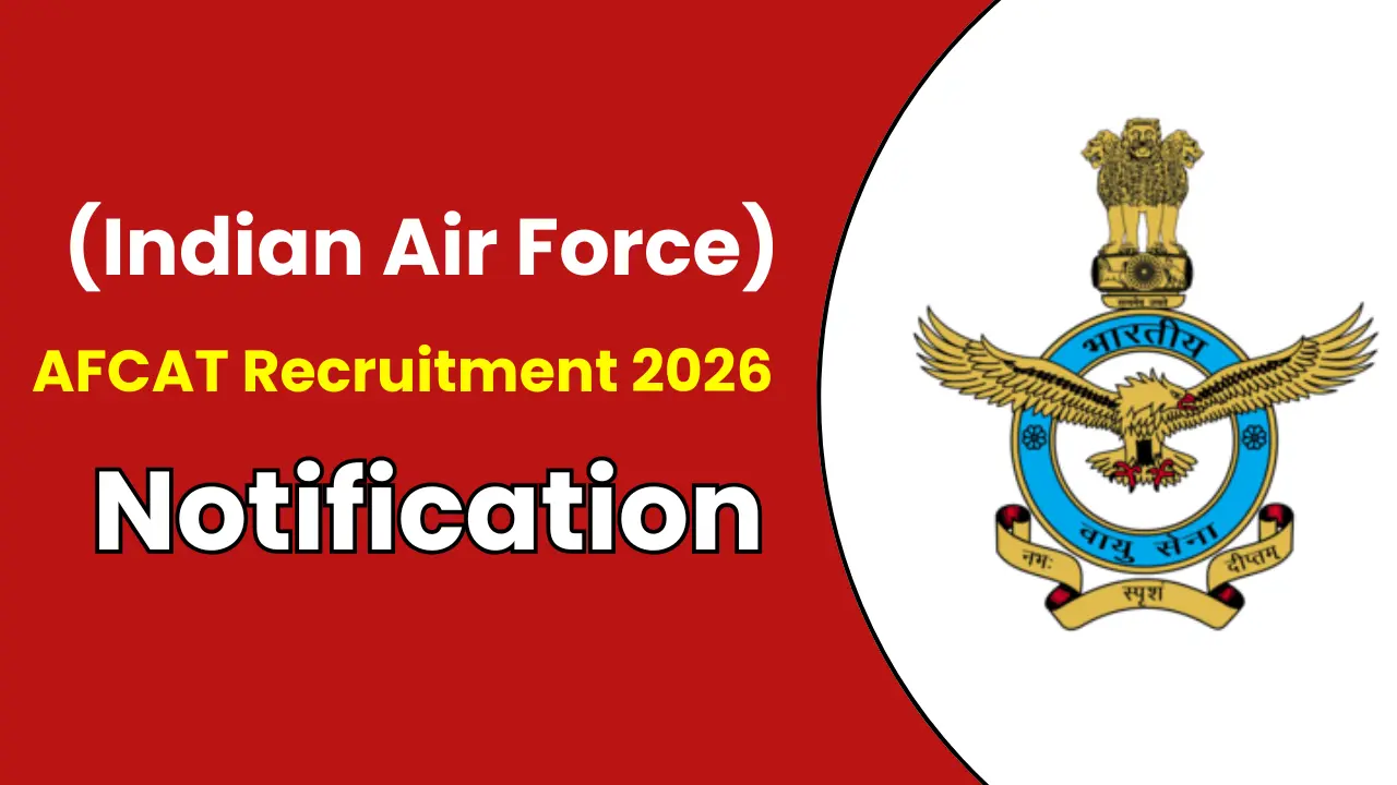 Indian Air Force AFCAT Recruitment 2026